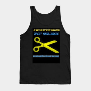 Cutting loose to move forward Tank Top